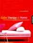 Color Therapy at Home: Real-Life Solutions for Adding Color to Your Life
