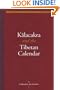 Kalacakra and the Tibetan Calendar (Treasury of the Buddhist Sciences)