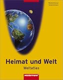 Heimat und Welt Weltatlas: Heimat und Welt - Neuausgabe - Atlas / Mecklenburg-Vorpommern