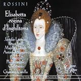 Rossini - Elisabetta Regina d'Inghilterra