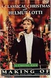 Helmut Lotti - A Classical Christmas: The Christmas Album