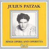 Julius Patzak - Opera and Operetta Recital