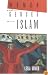 Women and Gender in Islam: Historical Roots of a Modern Debate