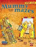 MUMMY MAZES by Sterling Publishing Image