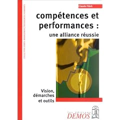 Comp�tences et performances : une alliance r�ussie. Vision, d�marches et outils