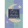 Past Lives, Present Dreams by Denise Linn