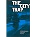 The City Trap