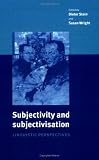 Subjectivity and Subjectivisation: Linguistic Perspectives