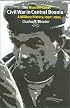 The Muslim-Croat Civil War in Central Bosnia: A Military History, 1992-1994 (Eastern European Studies (College Station, Tex.), No. 23)