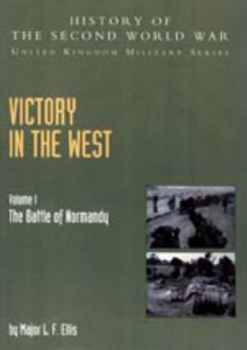 Buy Victory in the West: The Battle of Normandy, Official Campaign History v. I (History of the Second World War: United Kingdom Military) online at Discounted New and Used prices. Delivered to your door with Off-The-Bookshelf.