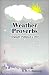 Book Weather Proverbs: Signal Service Notes No. 9 (Signal Service Notes)