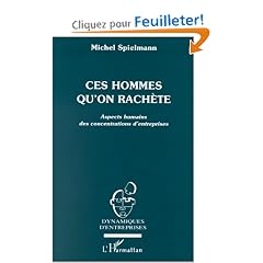 Ces hommes qu'on rach�te