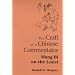 The Craft of a Chinese Commentator: Wang Bi on the Laozi (S U N Y Series in Chinese Philosophy and Culture)