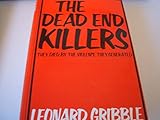 The dead end killers