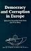 Book Democracy and Corruption in Europe (Social Change in Western Europe Series)