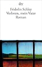Verloren, mein Vater...