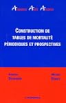 construction tables de mortalite peri...