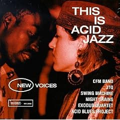 This Is Acid Jazz: New Voices, Vol. 1