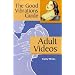 The Good Vibrations Guide: Adult Videos (Good Vibrations Guide To...)