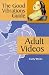 The Good Vibrations Guide: Adult Videos (Good Vibrations Guide To...)