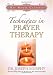 Techniques in Prayer Therapy