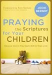 Praying the Scriptures for Your Child...