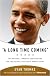 A Long Time Coming UK PB edition: The Inspiring, Combative 2008 Campaign and the Historic Election of Barack Obama