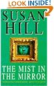 The Mist in the Mirror