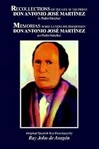 Recollections of the Life of Don Antonio Jose Martinez