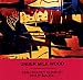 Jazz Suite - Under Milk Wood