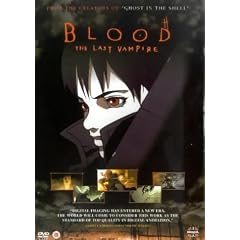 Blood - The Last Vampire [2000] [DVD]
