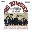 The Zombies (Featuring She's Not There and Tell Her No)