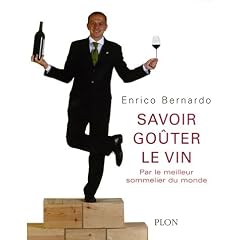 Savoir go�ter le vin : Par le meilleur sommelier du monde