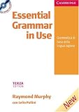 Essential Grammar In Use: Grammatica Di Base Della Lingua Inglese (Grammar in Use)