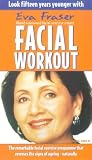 Eva Fraser's Facial Workout
