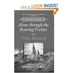 Alone through the Roaring Forties (The sailor's classics)