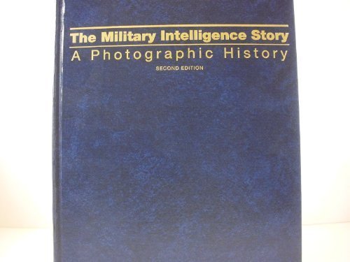 the military intelligence story a photo history