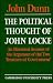 The Political Thought of John Locke: An Historical Account of the Argument of the 'Two Treatises of Government'