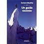 Un guide raconte