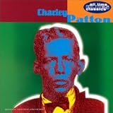 Charley Patton Compilation