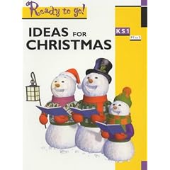 Ideas for Christmas: Key stage 1 (Ready to Go)