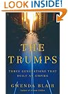 The Trumps: Three Generations That Built an Empire