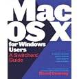 Mac OS X for Windows Users: A Switchers' Guide