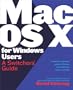 Mac OS X for Windows Users: A Switchers' Guide