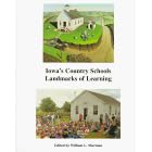 Iowa's Country Schools: Landmarks of Learning
