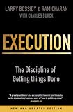 Execution : the discipline of getting things done