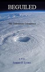 Beguiled: The Tribulation Conspiracy