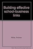 Building effective school-business links