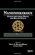 Nanotoxicology: Characterization, Dosing and Health Effects