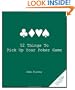 52 Things to Pick Up Your Poker Game (Good Things to Know)